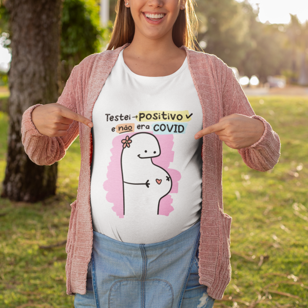 Camisa Testei positivo e não era Covid