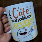 Caneca Porcelana - É café, mas podia ser cerveja!