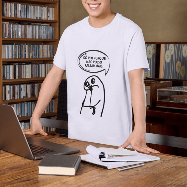 Camisa Off White - Só vim porque não posso faltar mais